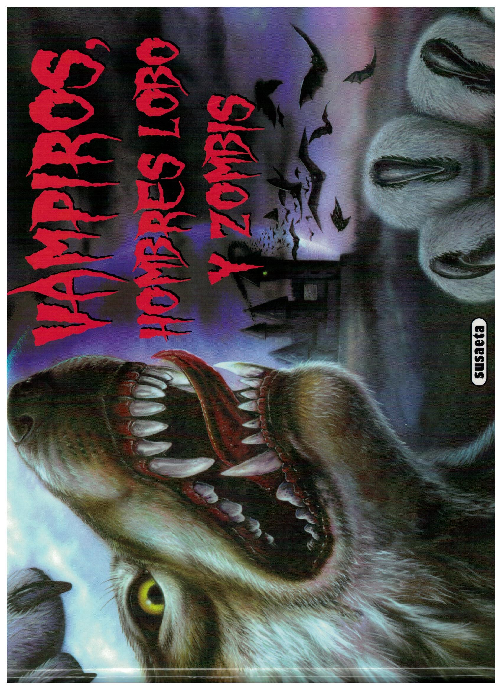VAMPIROS, HOMBRES LOBOS Y ZOMBIS
