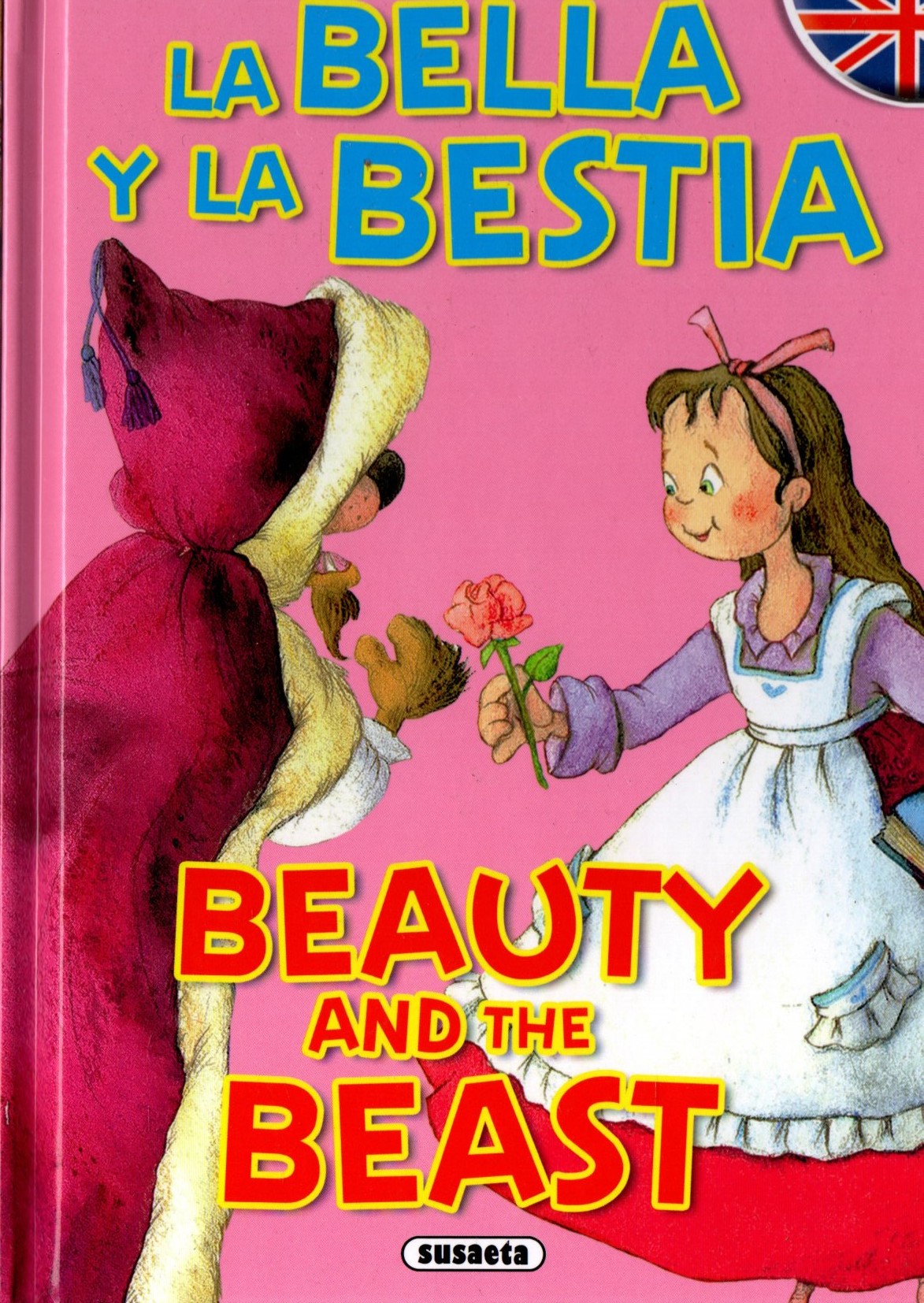 LA BELLA Y LA BESTIA. BEAUTY AND THE BEAST. (BILINGÜE).