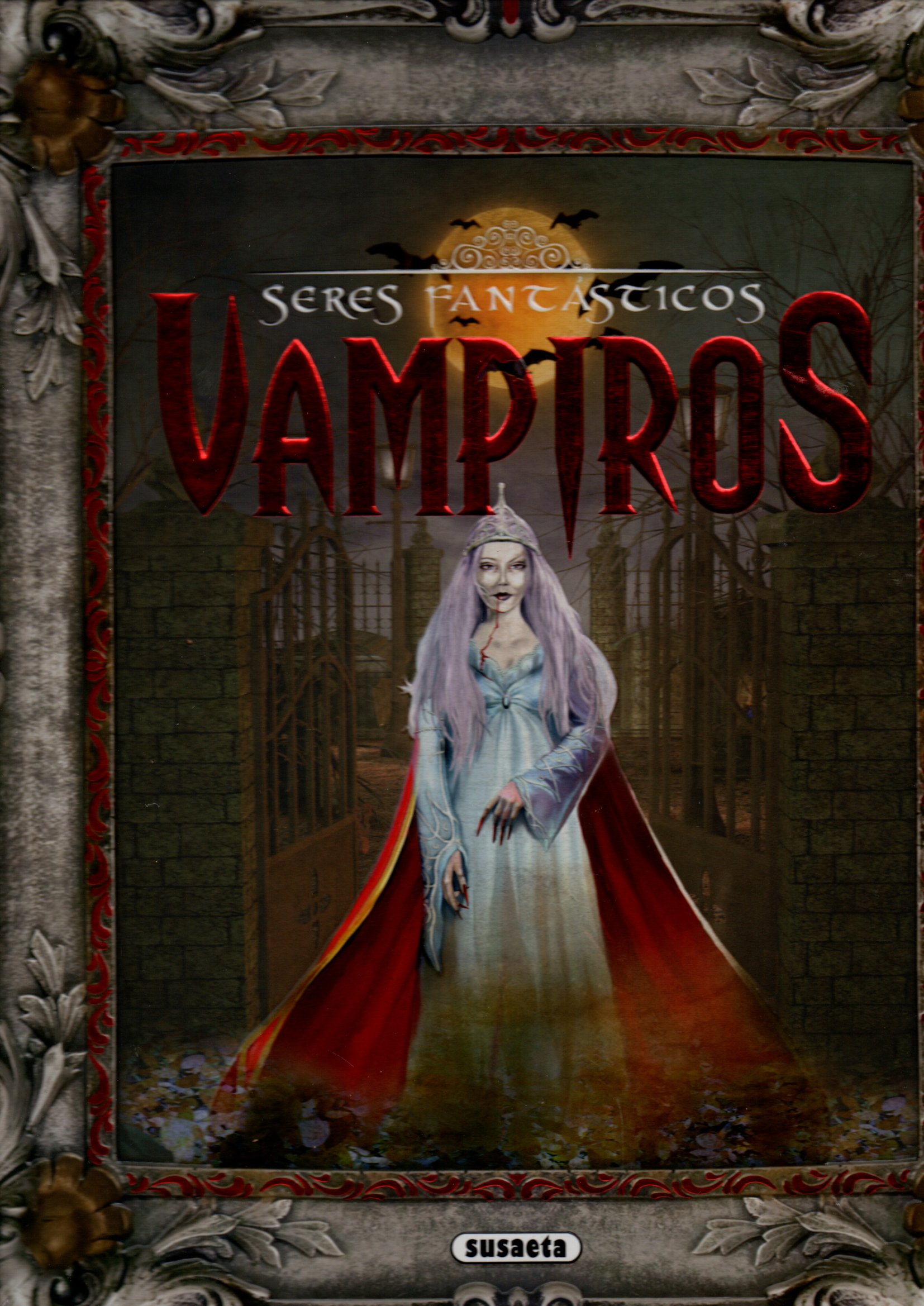 SERES FANTASTICOS: VAMPIROS