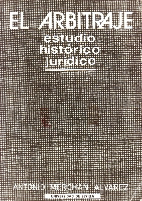 EL ARBITRAJE ESTUDIO HISTORICO JURIDICO