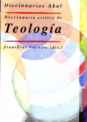 DICCIONARIOS AKAL: DICCIONARIO CRITICO DE TEOLOGIA