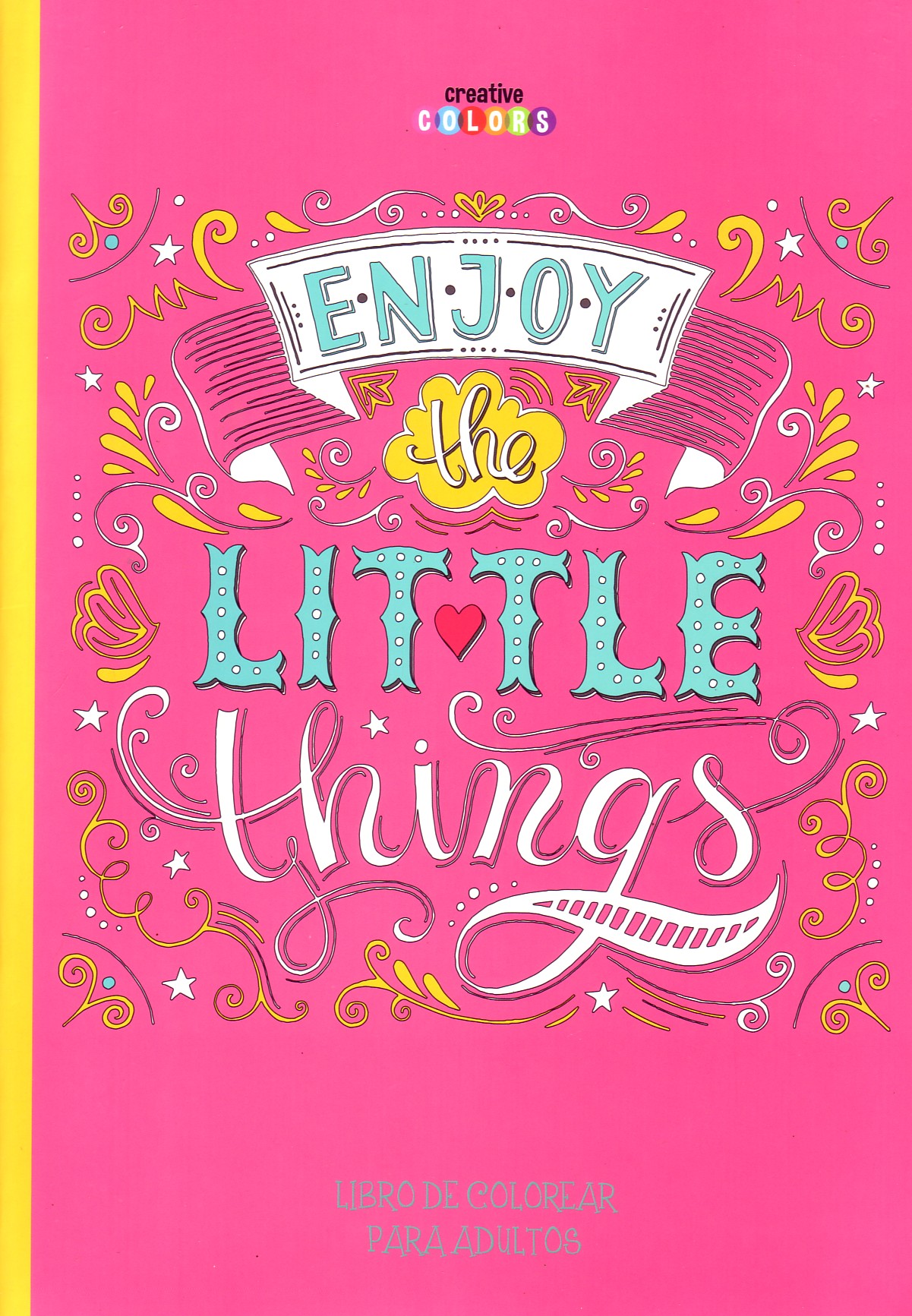 ENJOY THE LITTLE THINGS