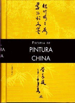 ESCUELA DE PINTURA CHINA.