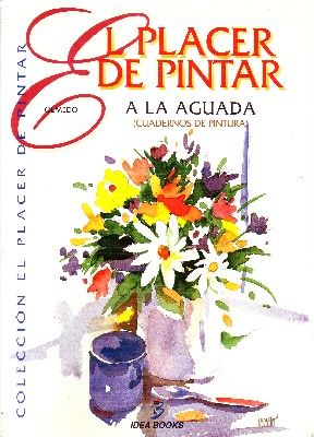 EL PLACER DE DIBUJAR A LA AGUADA