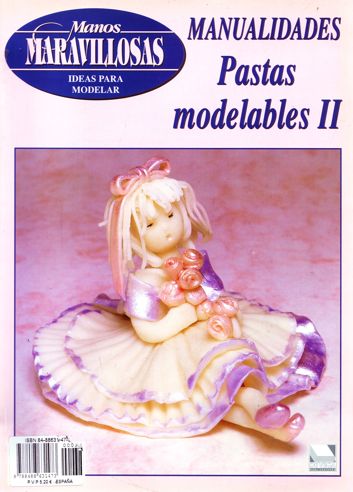 MANOS MARAVILLOSAS. MANUALIDADES PASTAS MODELABLES II