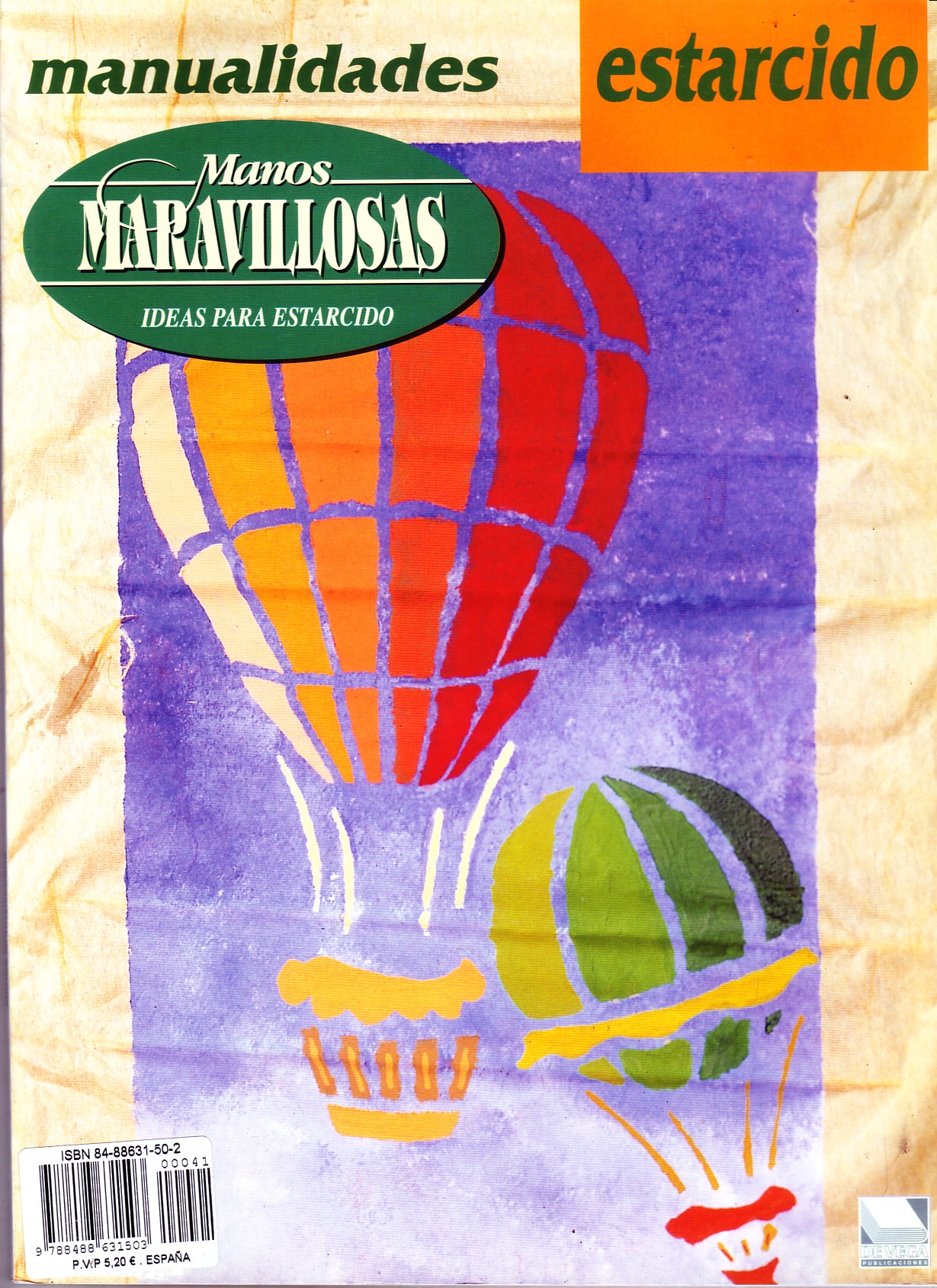 MANOS MARAVILLOSAS. MANUALIDADES ESTARCIDO