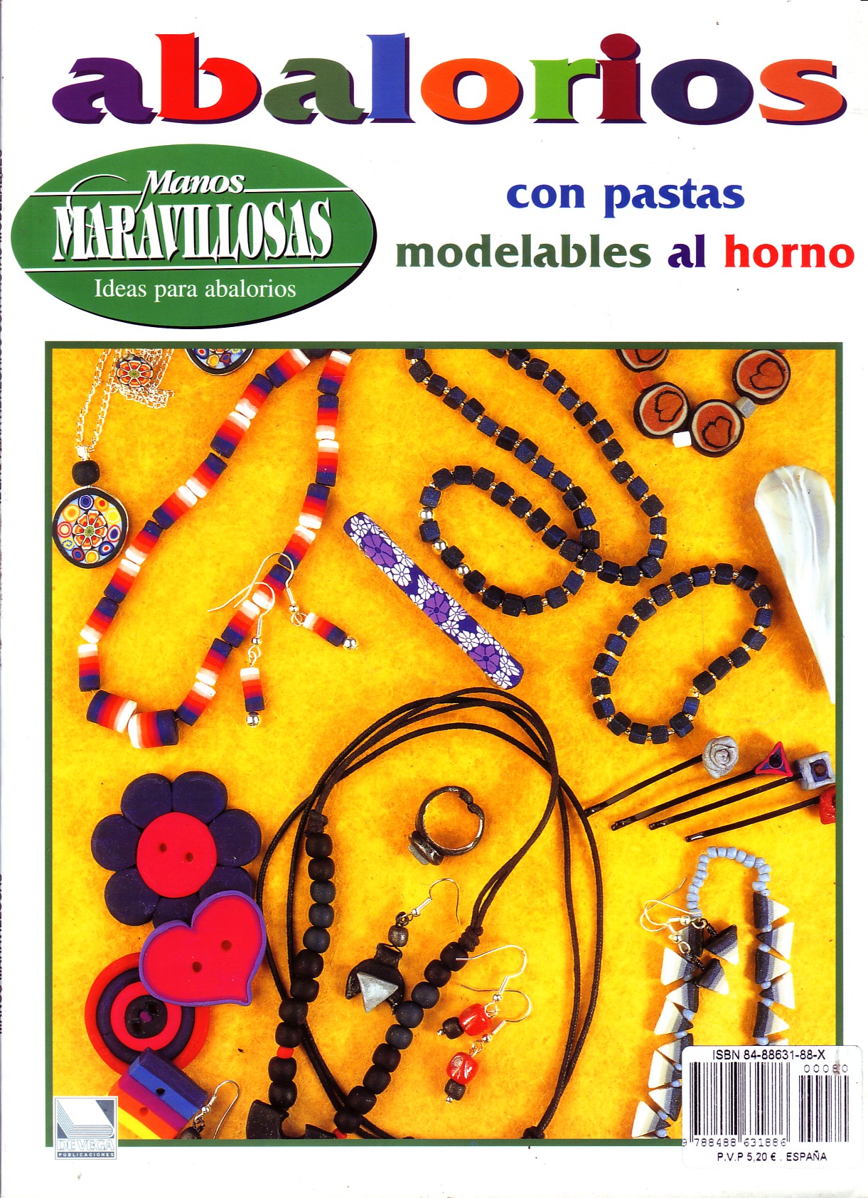 MANOS MARAVILLOSAS. ABALORIOS CON PASTAS MODELABLES AL HORNO