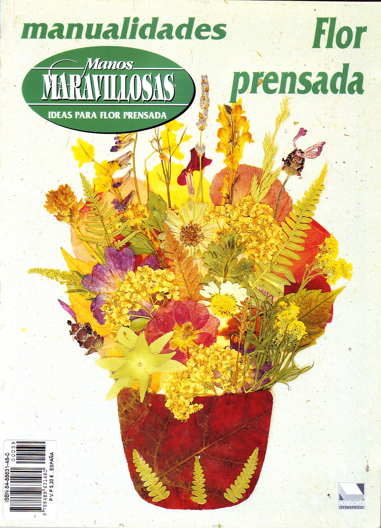 MANOS MARAVILLOSAS. MANUALIDADES FLOR PRENSADA