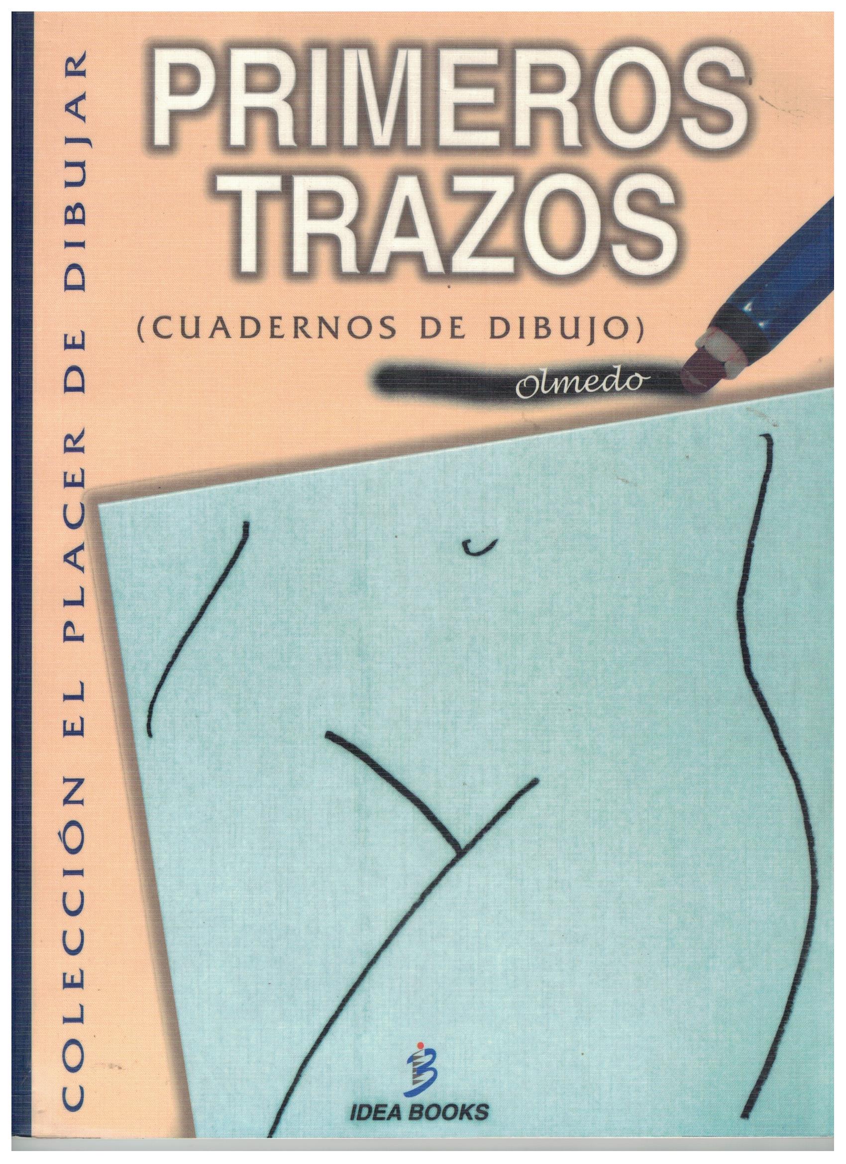 PRIMEROS TRAZOS. CUADERNOS DE DIBUJO.