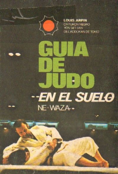 GUIA DE JUDO: TECNICA EN SUELO. NE-WAZA
