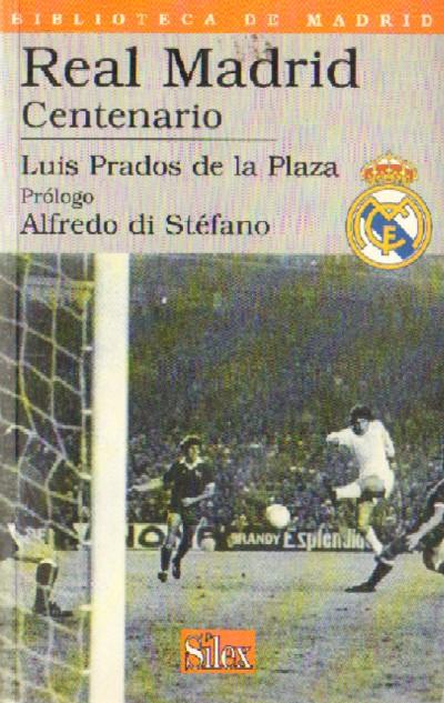 REAL MADRID CENTENARIO