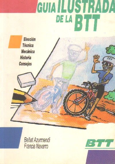 GUIA ILUSTRADA DE LA BTT.