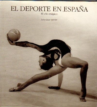 EL DEPORTE EN ESPAÑA. EL AÑO MAGICO.