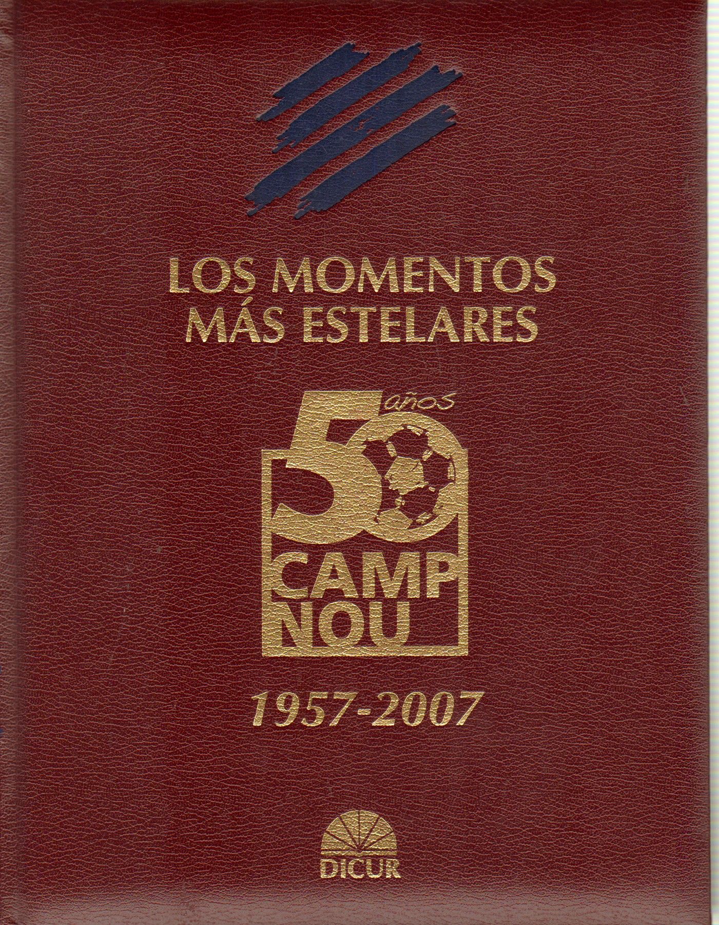 LOS MOMENTOS MAS ESTELARES 1957-2007.