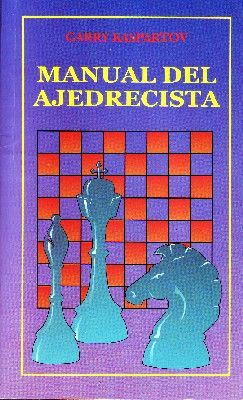 MANUAL DEL AJEDRECISTA