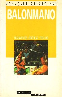 BALONMANO. MANUALES DEPORTIVOS