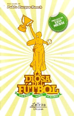 LA DIOSA DEL FUTBOL UNA FINAL BARÇA REAL MADRID