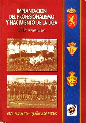 IMPLANTACION DEL PROFESIONALISMO Y NACIMIENTO DE LA LIGA