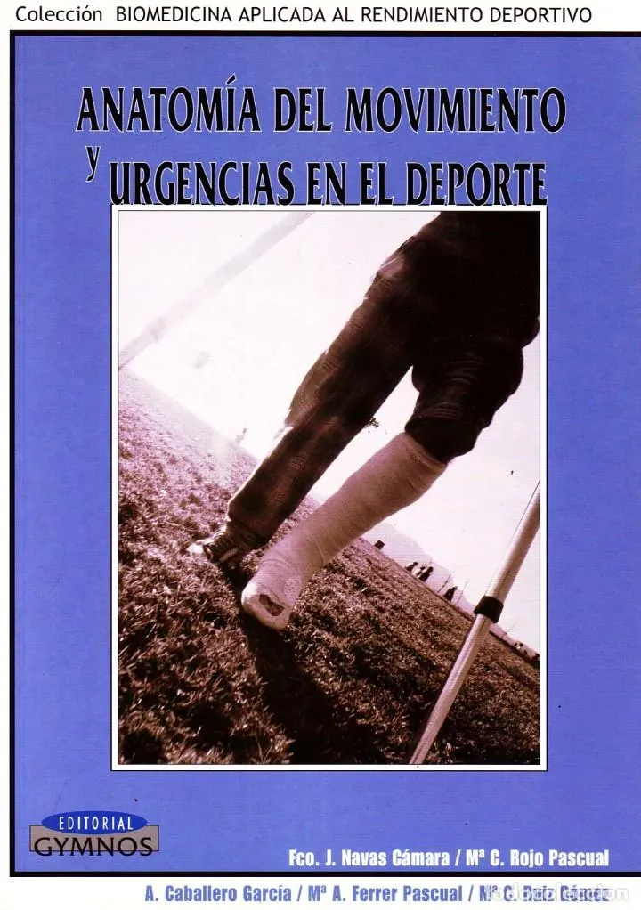 ANATOMIA DEL MOVIMIENTO Y URGENCIAS EN EL DEPORTE.