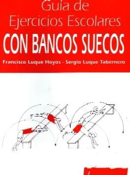 GUIA DE EJERCICIOS ESCOLARES CON BANCOS SUECOS.