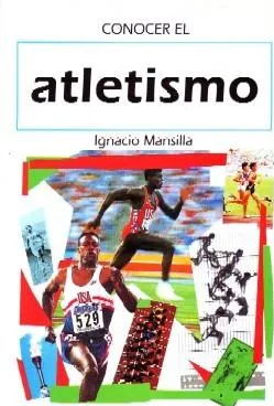 CONOCER EL ATLETISMO.