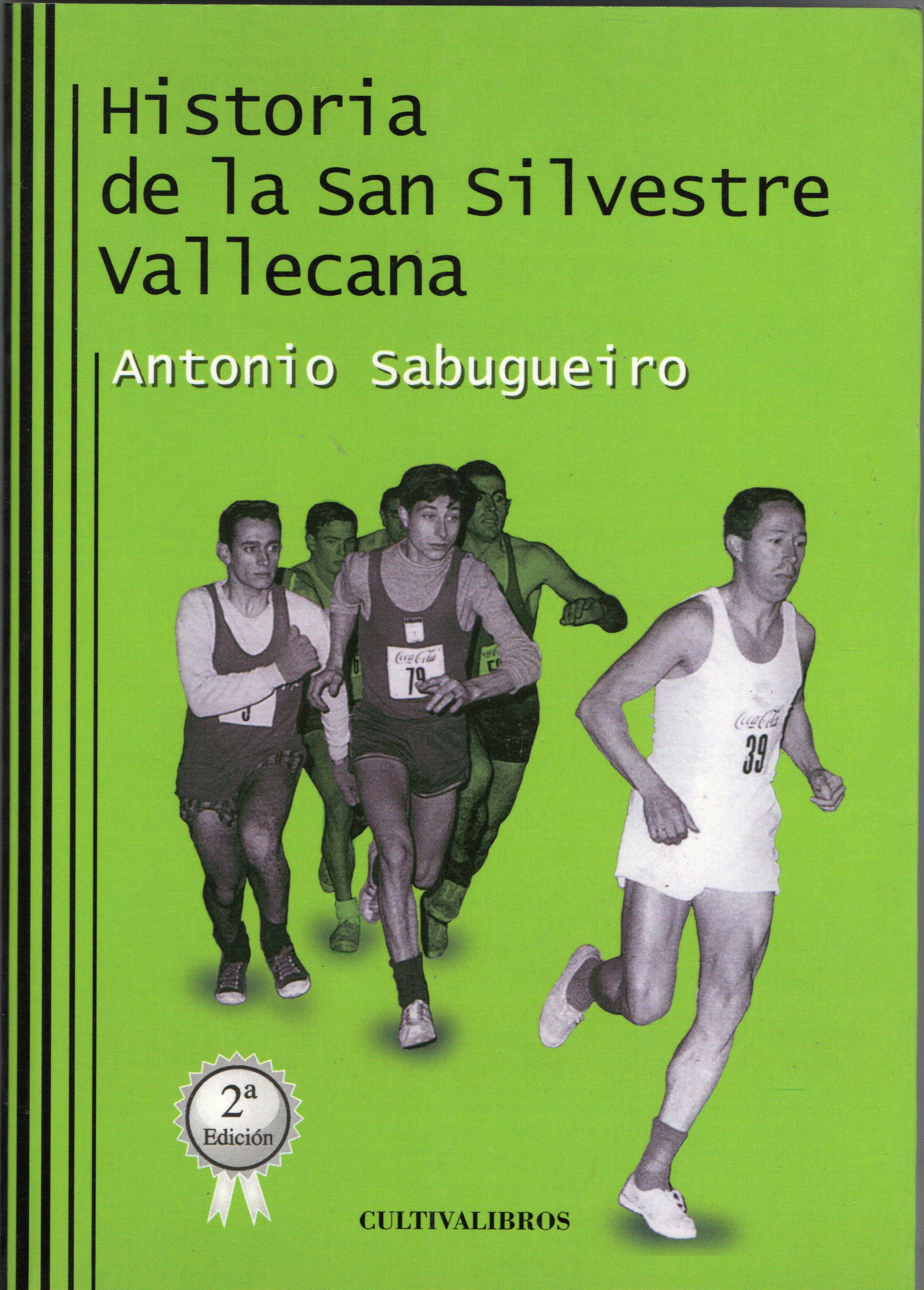 HISTORIA DE LA SAN SILVESTRE VALLECANA