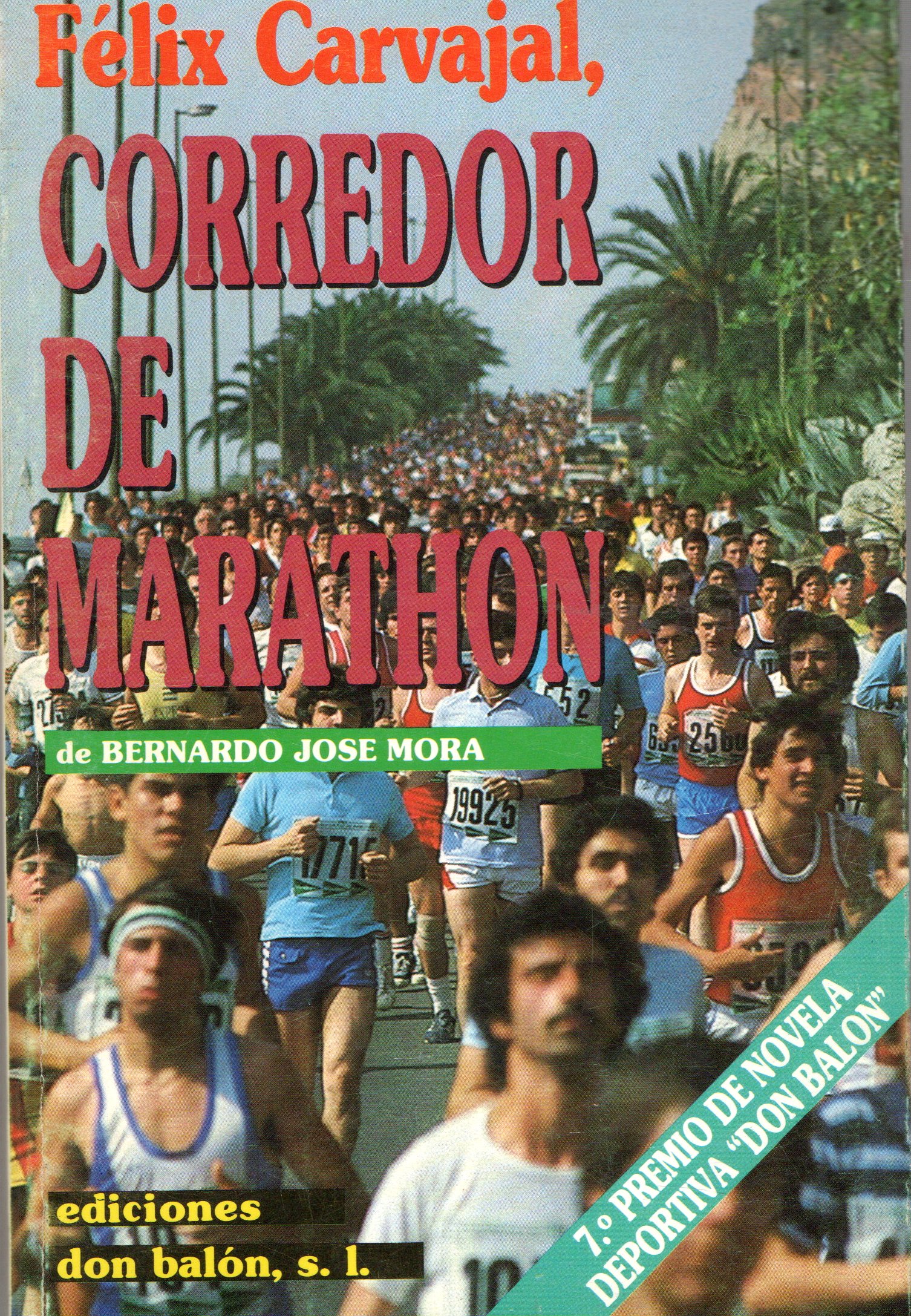 FELIX CARVAJAL, CORREDOR DE MARATHON