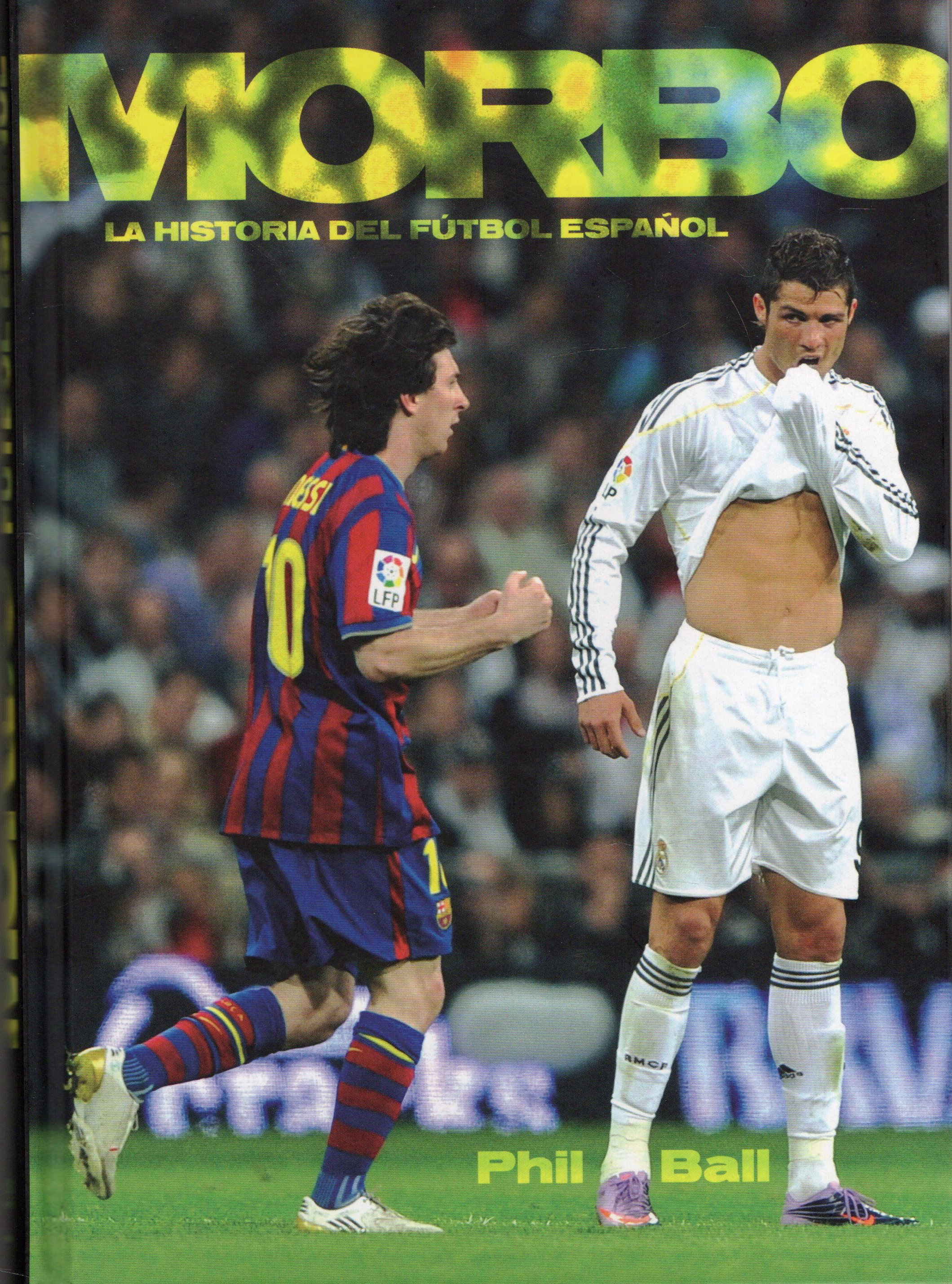 MORBO LA HISTORIA DEL FUTBOL ESPAÑOL