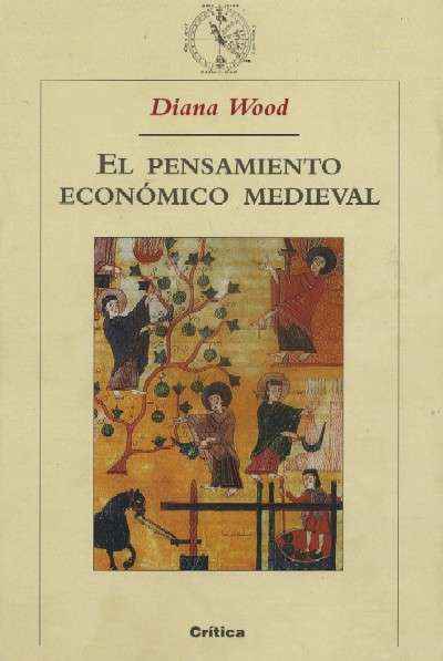 EL PENSAMIENTO ECONOMICO MEDIEVAL.