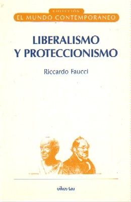 LIBERALISMO Y PROTECCIONISMO