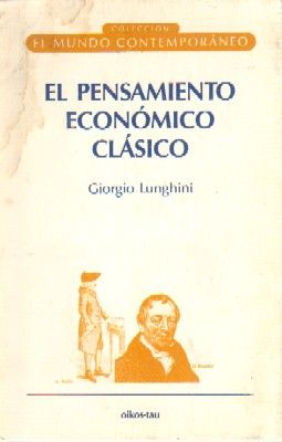 EL PENSAMIENTO ECONOMICO CLASICO