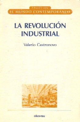 LA REVOLUCION INDUSTRIAL