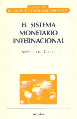 EL SISTEMA MONETARIO INTERNACIONAL