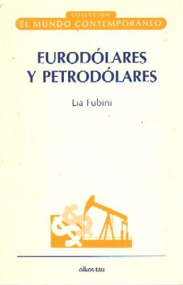 EURODOLARES Y PETRODOLARES