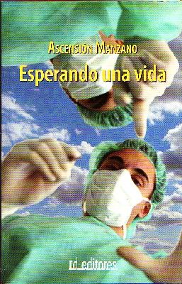 ESPERANDO UNA VIDA