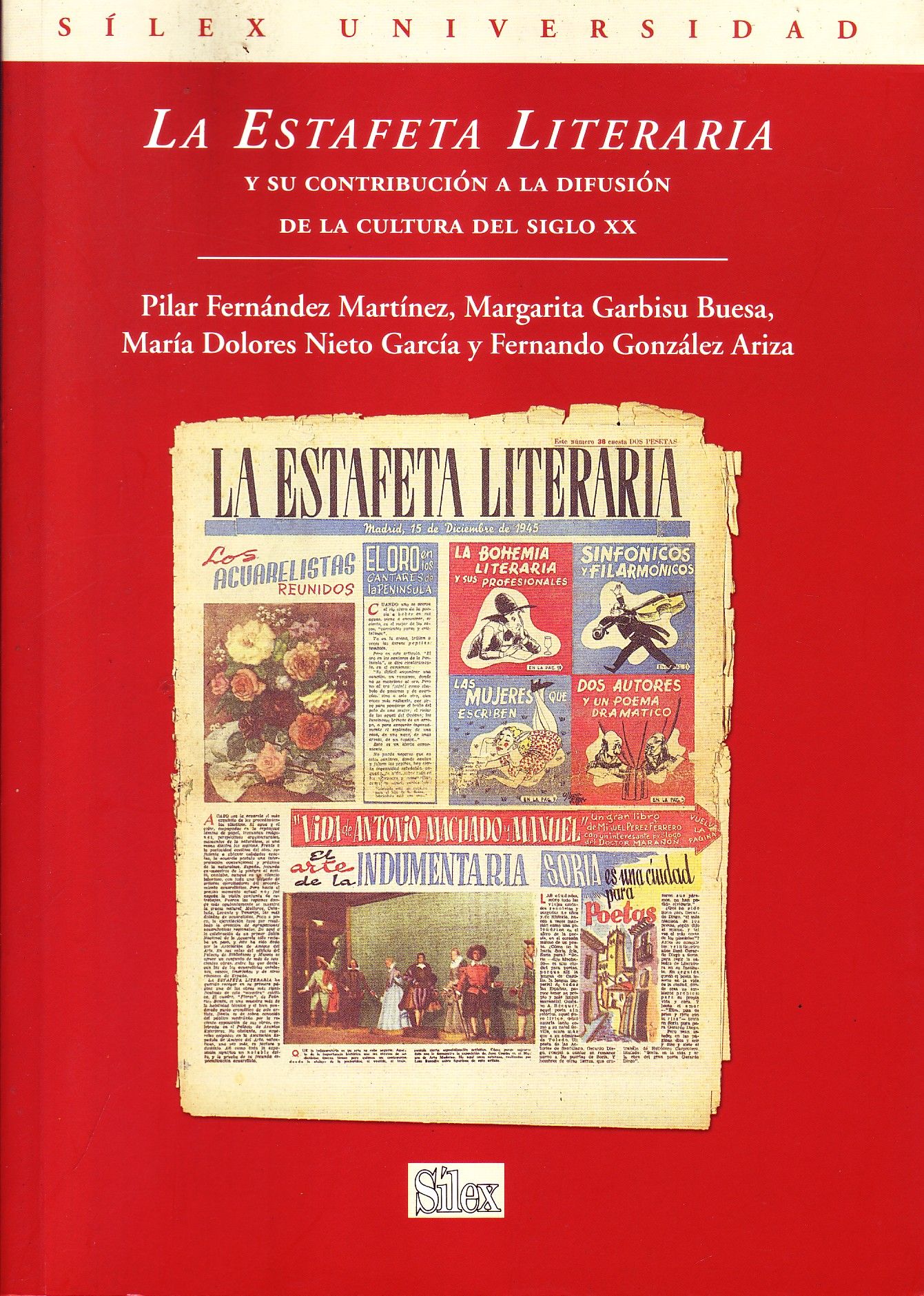 LA ESTAFETA LITERARIA Y SU CONTRIBUCION A LA DIFUSION DE LA CULTURA DEL SIGLO XX.