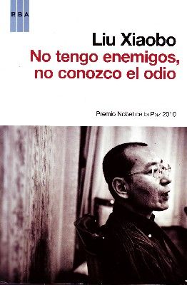 NO TENGO ENEMIGOS, NO CONOZCO EL ODIO