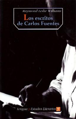 LOS ESCRITOS DE CARLOS FUENTES