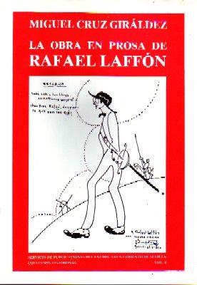 LA OBRA EN PROSA DE RAFAEL LAFFON