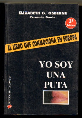 YO SOY UNA PUTA. EL LIBRO QUE CONMOCIONA EN EUROPA