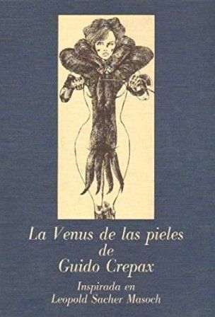 LA VENUS DE LAS PIELES DE GUIDO CREPAX.