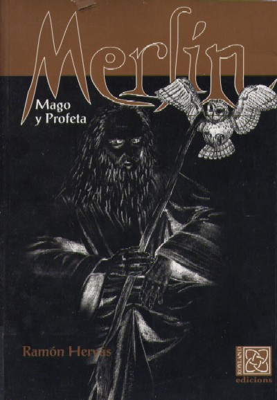 MERLIN, MAGO Y PROFETA