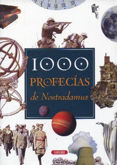 LAS MIL PROFECIAS DE NOSTRADAMUS