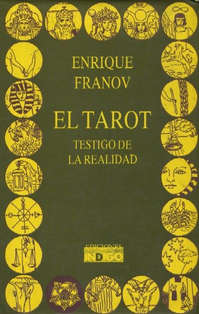 EL TAROT. TESTIGO DE LA REALIDAD