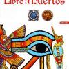 LA VERDAD OCULTA DEL LIBRO DE LOS MUERTOS