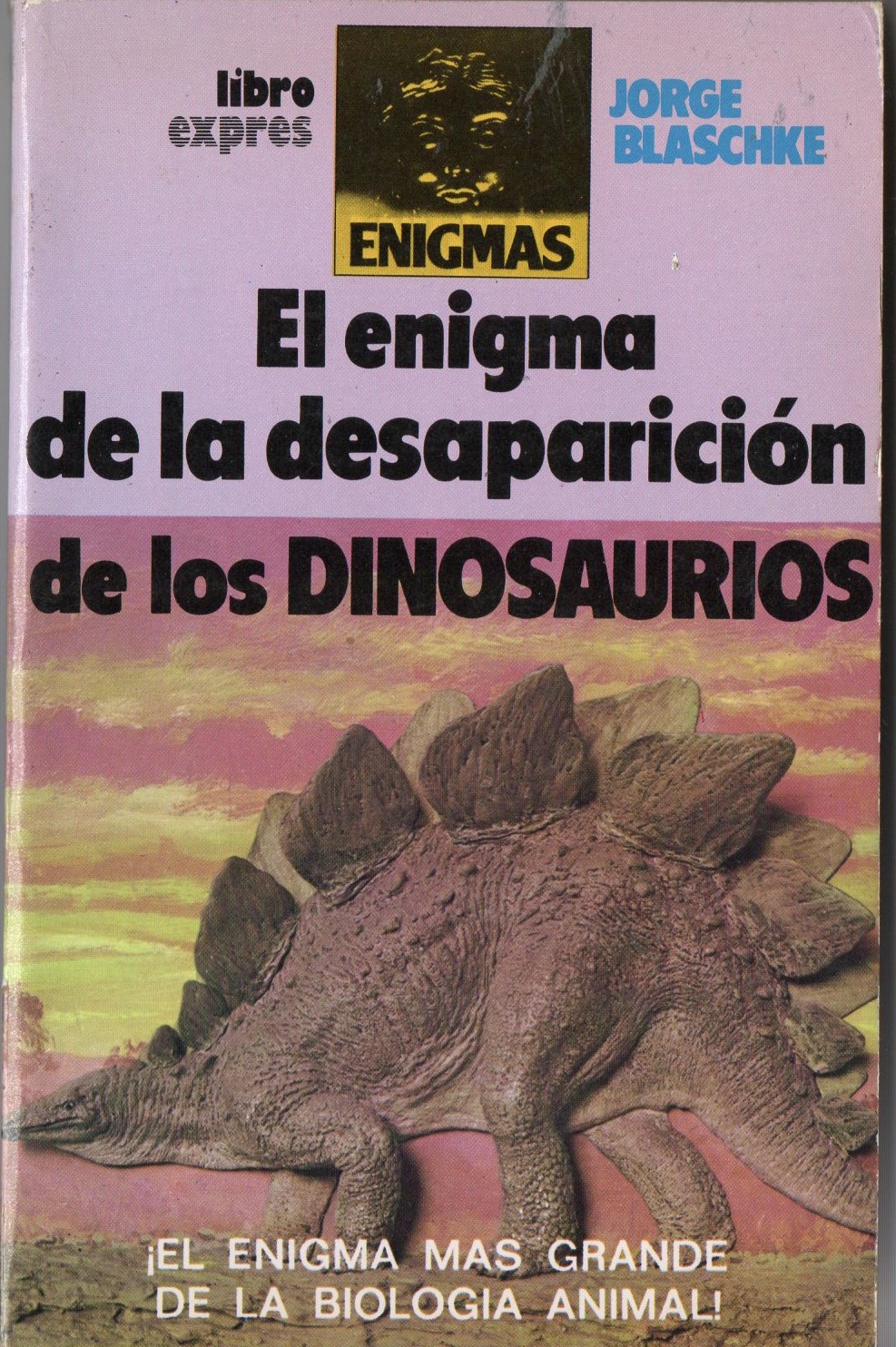 EL ENIGMA DE LA DESAPARICION DE LOS DINOSAURIOS