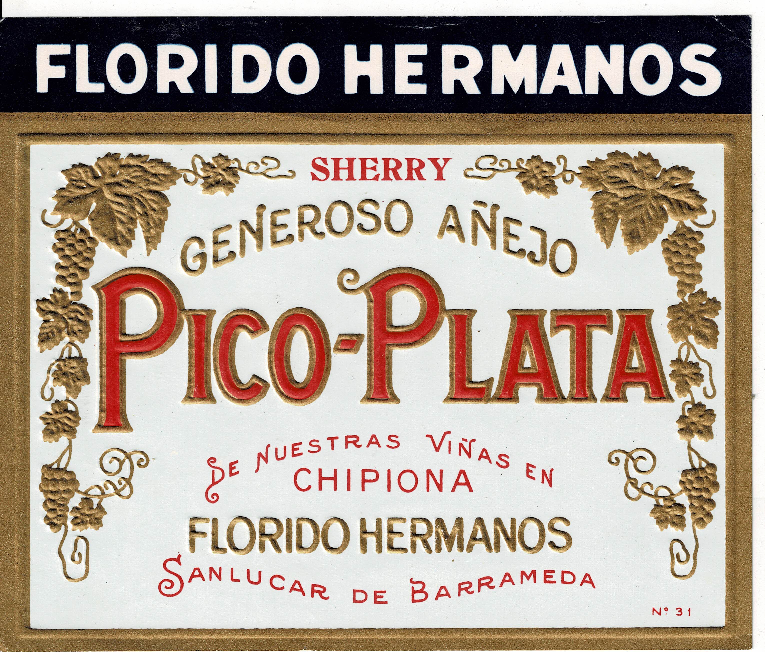 ETIQUETA VINO GENEROSO AÑEJO PICO-PLATA. FLORIDO HERMANOS. SANLUCA DE BDA.