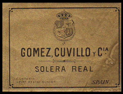 ETIQUETA DE VINO SOLERA REAL - GOMEZ, CUVILLO Y CIA. SPAIN.