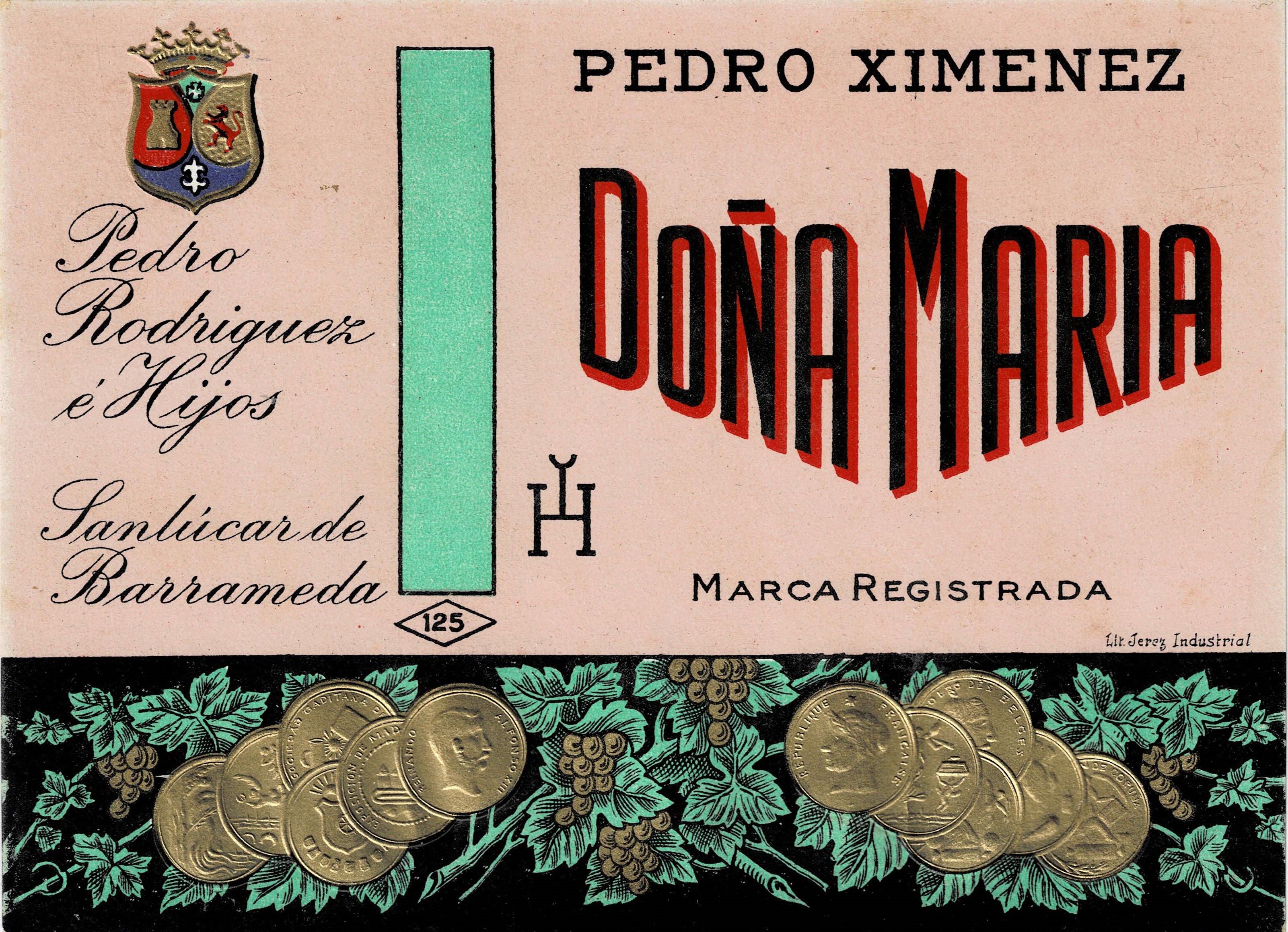 ETIQUETA VINO PEDRO XIMENEZ. DOÑA MARIA. PEDRO RODRIGUEZ E HIJOS. SANLUCAR DE BARRAMEDA
