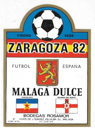 ETIQUETA DE VINO MALAGA DULCE BODEGAS ROSAMOR ZARAGOZA 82 FUTBOL ESPAÑA